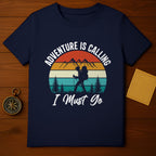 Adventure Is Calling I Must Go Hiking Shirt Product