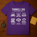 Things I Do In My Spare Time Camping T-Shirt