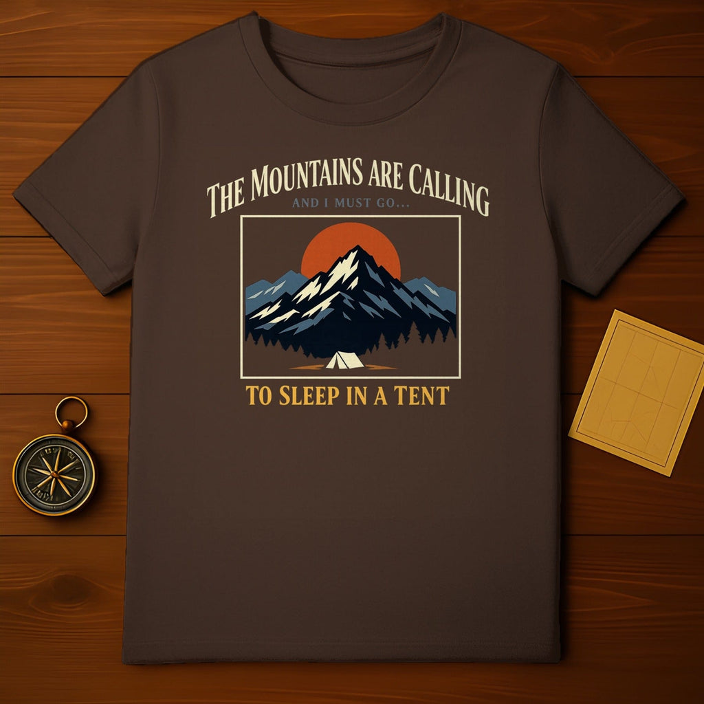 The Mountains Are Calling I Must Go To Sleep In A Tent product type