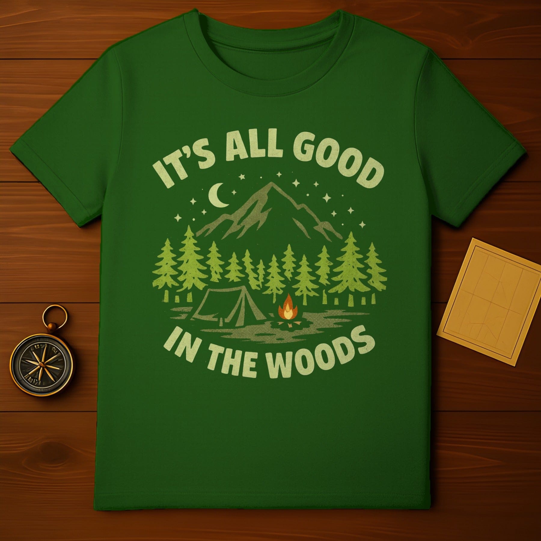 It's All Good in the Woods Camping T-Shirt