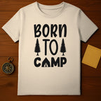 Born to Camp Outdoor Adventure Enthusiast Shirt