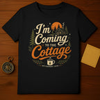 Black t-shirt with "I'm Coming to the Cottage" retirement graphic.