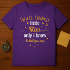 Only I Know T-Shirt
