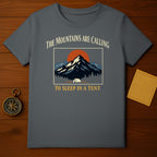 The Mountains Are Calling Sleep In A Tent Outdoors product type