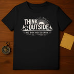 Think Outside No Box Necessary Outdoor Adventure Shirt