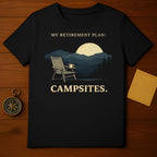 My Retirement Plan Campsites Graphic T-Shirt for Camping