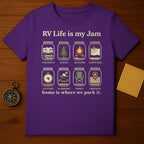 RV Life is my Jam home is where we park it. shirt