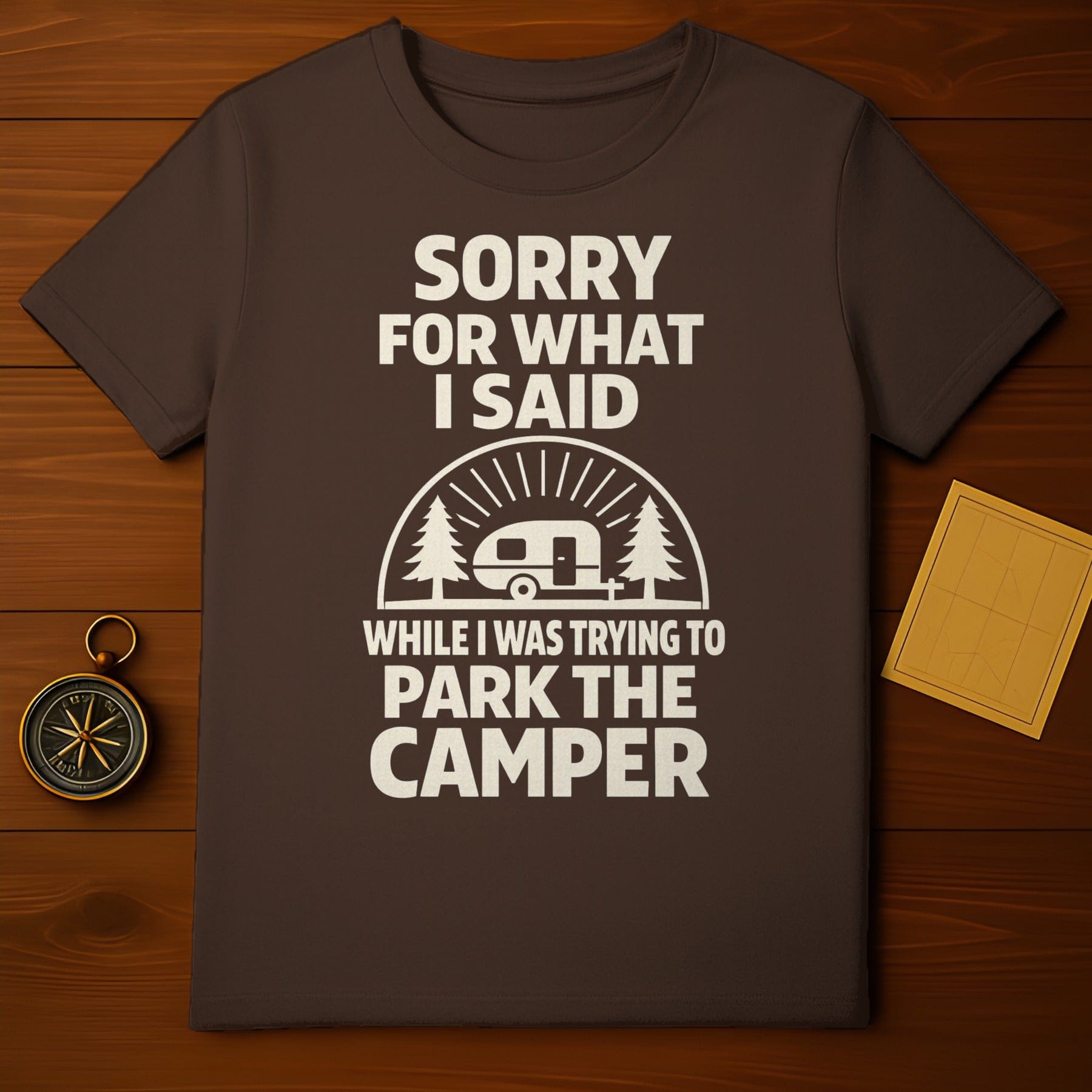 Sorry For What I Said While I Was Trying To Park The Camper product type