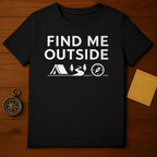 Find Me Outside with Camping and Compass T-Shirt