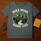 Hike More Worry Less Mountain Adventure T-Shirt