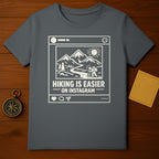 Hiking Is Easier On Instagram Print Shirt