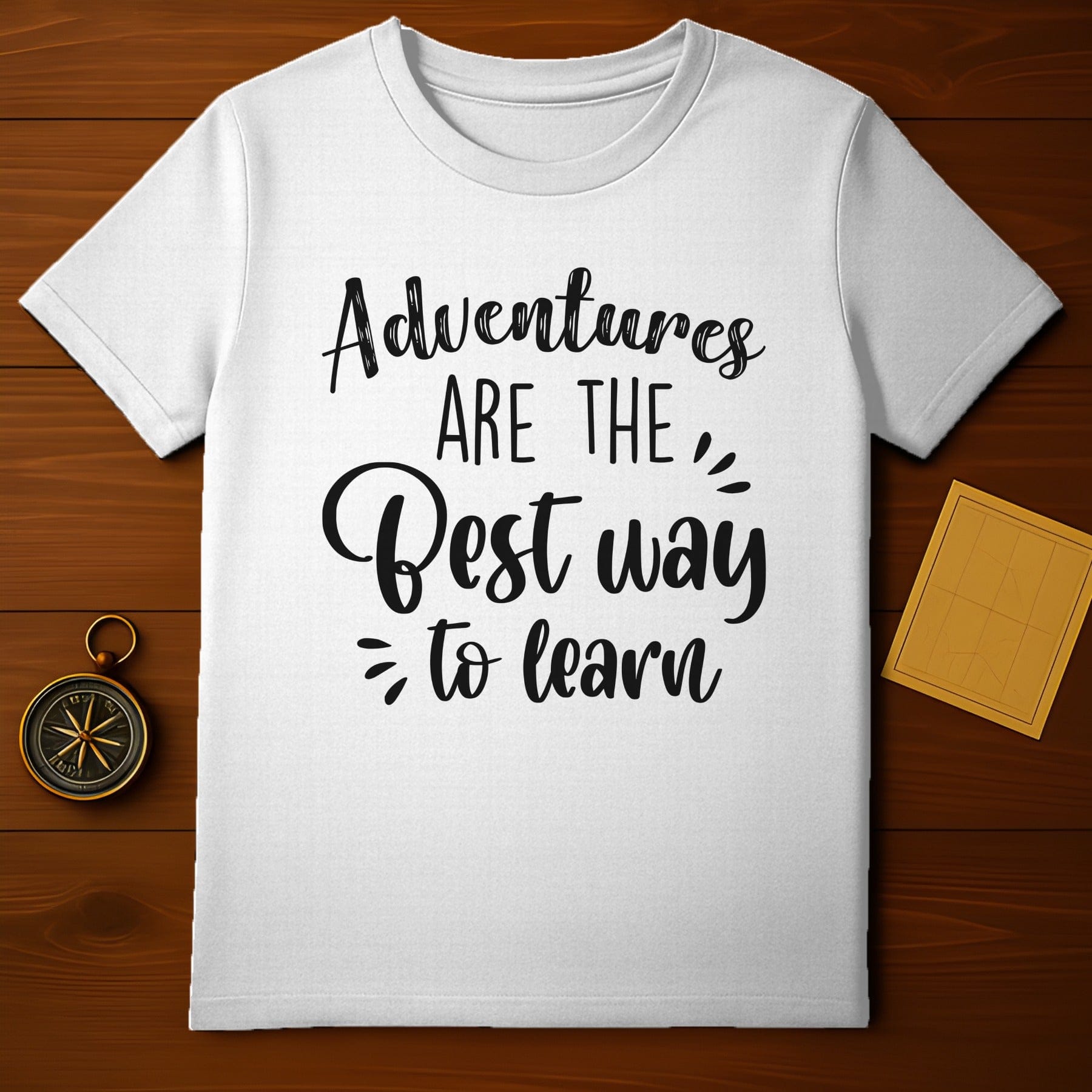 Adventures Are the Best Way to Learn T-shirt