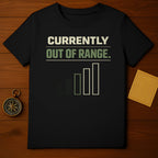 Currently Out Of Range Signal Bars T-Shirt product type