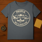 People Not A Huge Fan Graphic Tee Shirt
