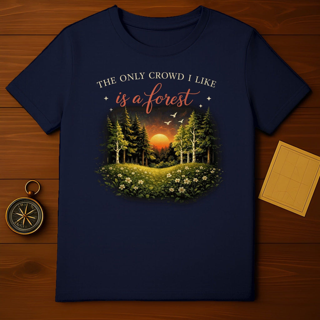THE ONLY CROWD I LIKE is a forest sunset birds product type