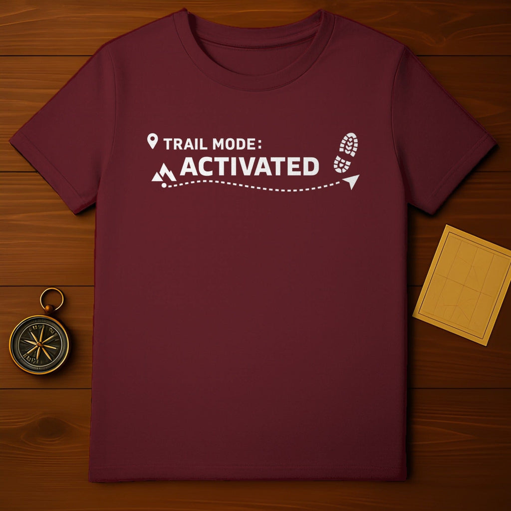 Trail Mode Activated Hiking Enthusiast Shirt