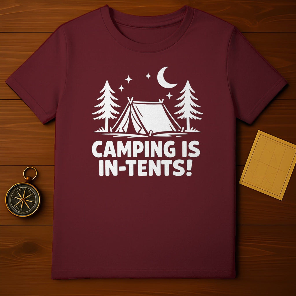 Camping Is In-Tents Shirt Funny Outdoor T-Shirt