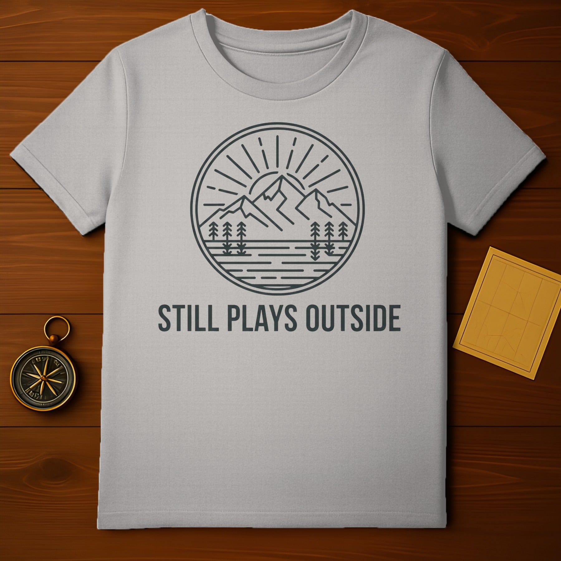 Still Plays Outside Graphic Tee Adventure Enthusiast Product
