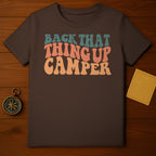 Back That Thing Up Camper Graphic T-Shirt