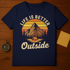 Life is Better Outside Mountain Camping Shirt