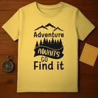 Adventure Awaits Go Find It Design T-Shirt