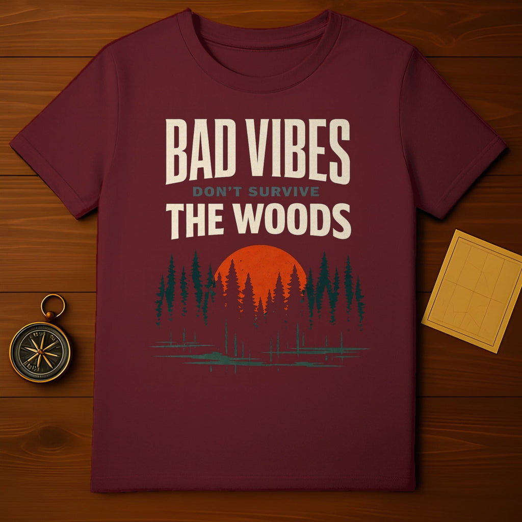 BAD VIBES DON'T SURVIVE THE WOODS product type