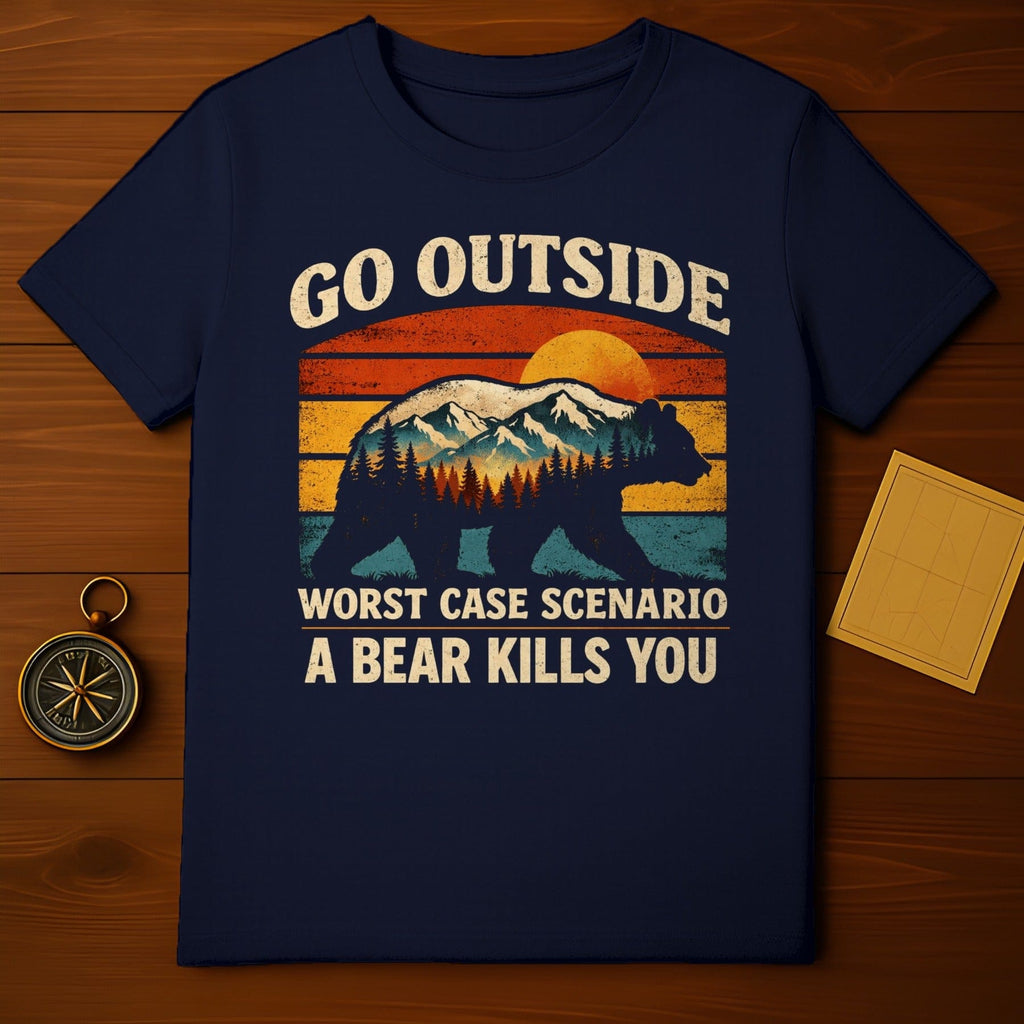 Go Outside Worst Case Scenario Bear Kills You Shirt