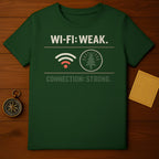 WI-FI: WEAK. CONNECTION: STRONG. Outdoor Forest product type