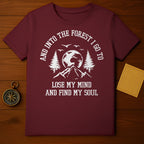 Into the Forest I Go T-Shirt