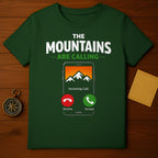 The Mountains Are Calling Incoming Call T-shirt