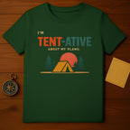 I'M TENT-ATIVE ABOUT MY PLANS Funny Camping product type