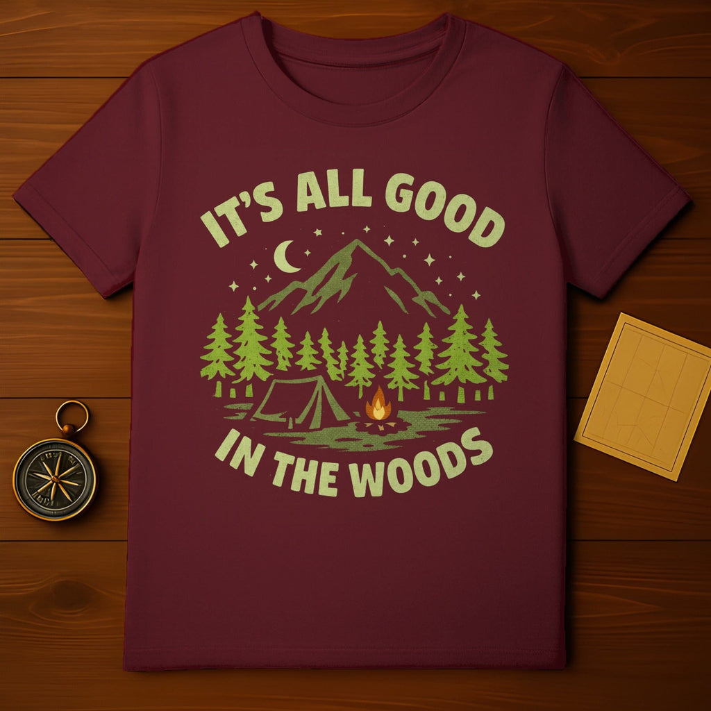 It's All Good In The Woods Graphic Tee Shirt