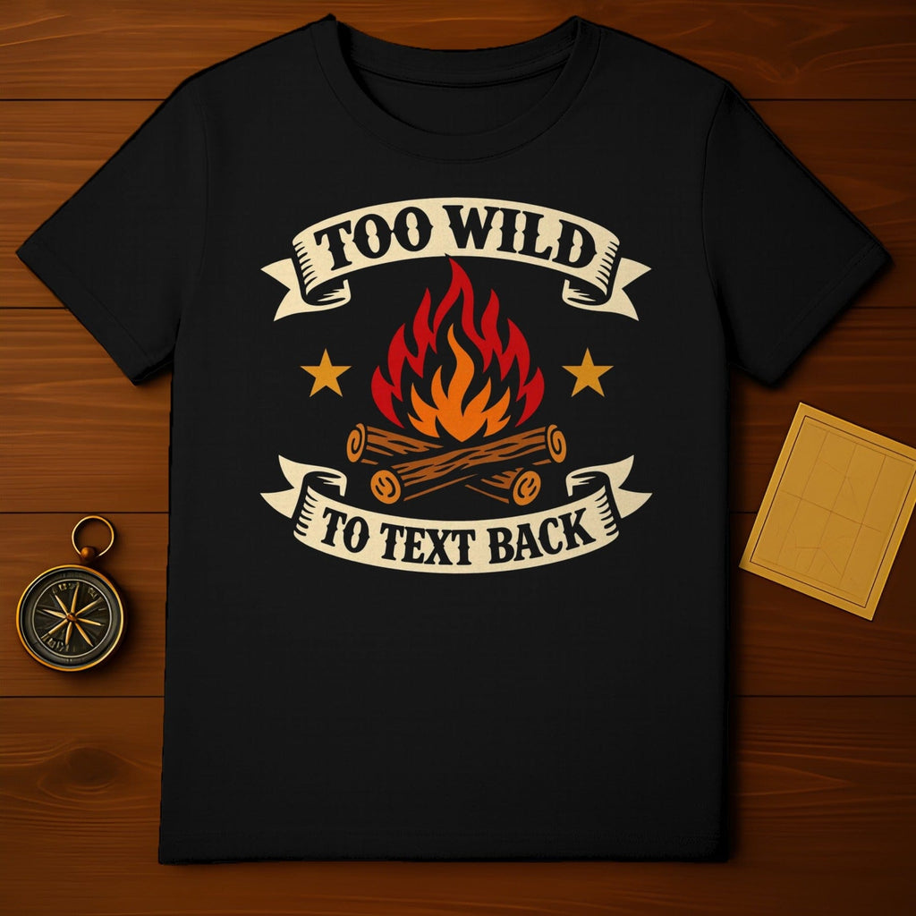 Too Wild To Text Back Campfire Stars Design product type