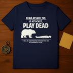 Bear Attack Tip If Attacked Play Dead Humor t-shirt