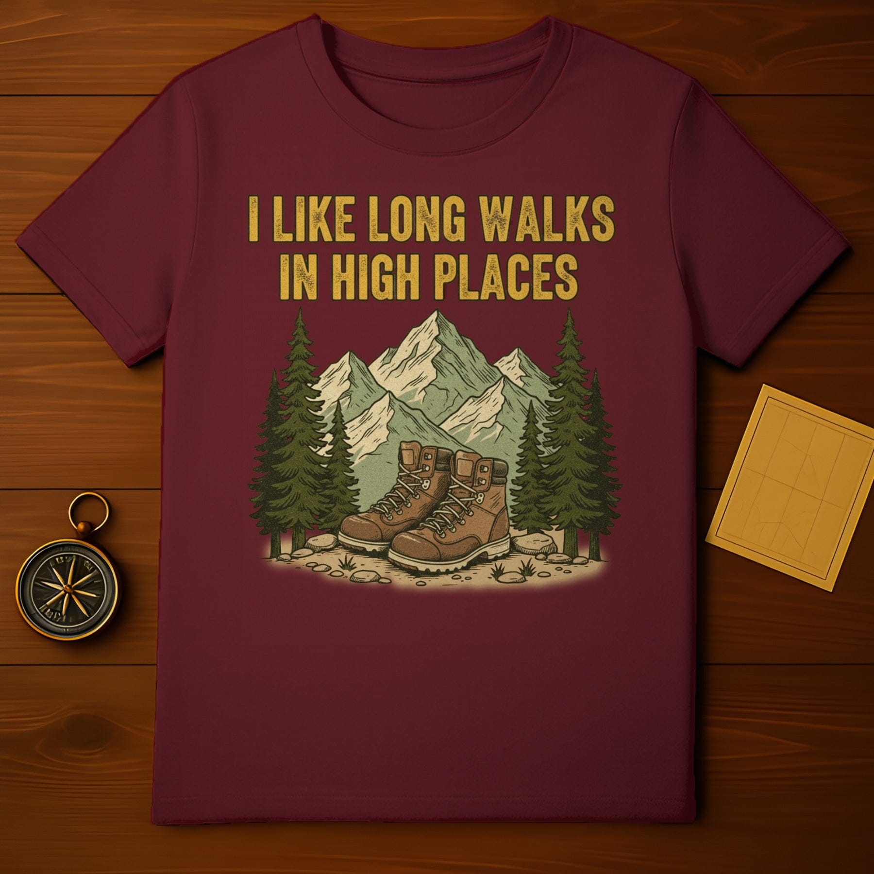 I Like Long Walks In High Places Graphic Tee Shirt