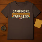 Camp More Talk Less Outdoor Adventure T-Shirt