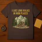 I Like Long Walks In High Places Outdoor Hiking Shirt