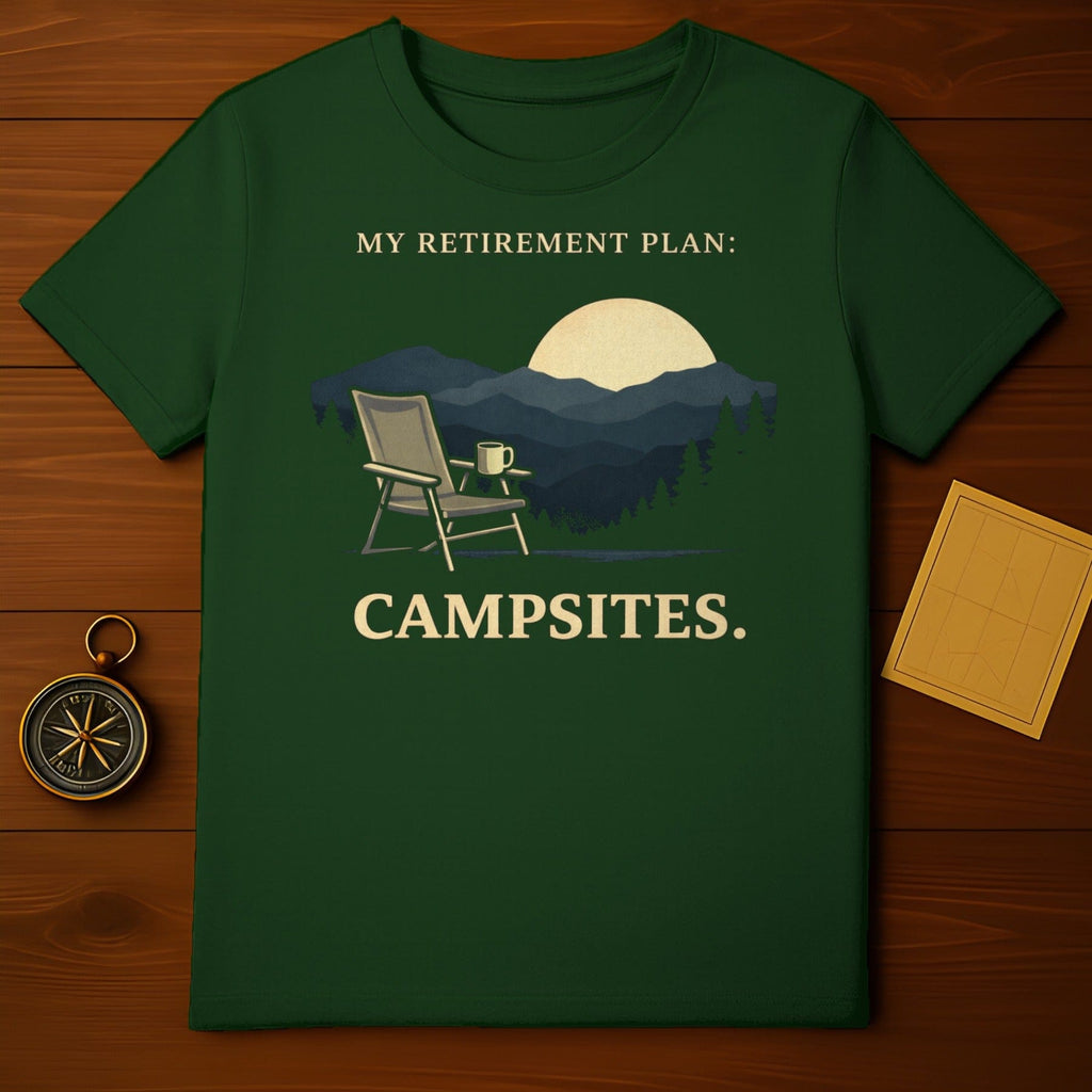 My Retirement Plan Campsites Graphic T-Shirt