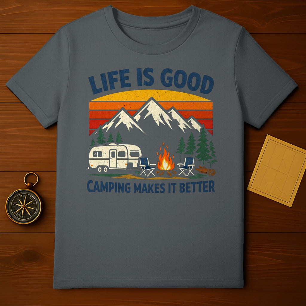 Life Is Good Camping Makes It Better T-shirt