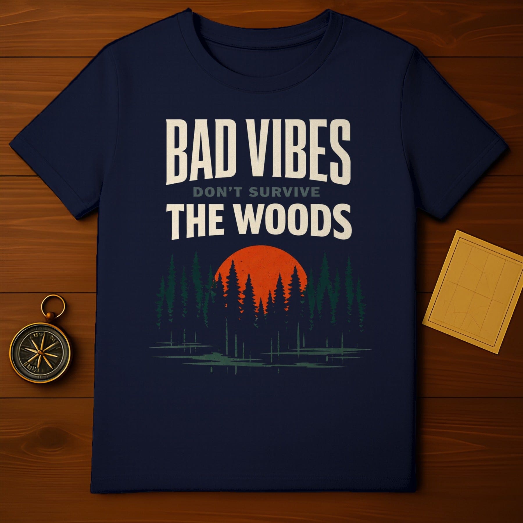 Bad Vibes Don't Survive The Woods Adventure product type