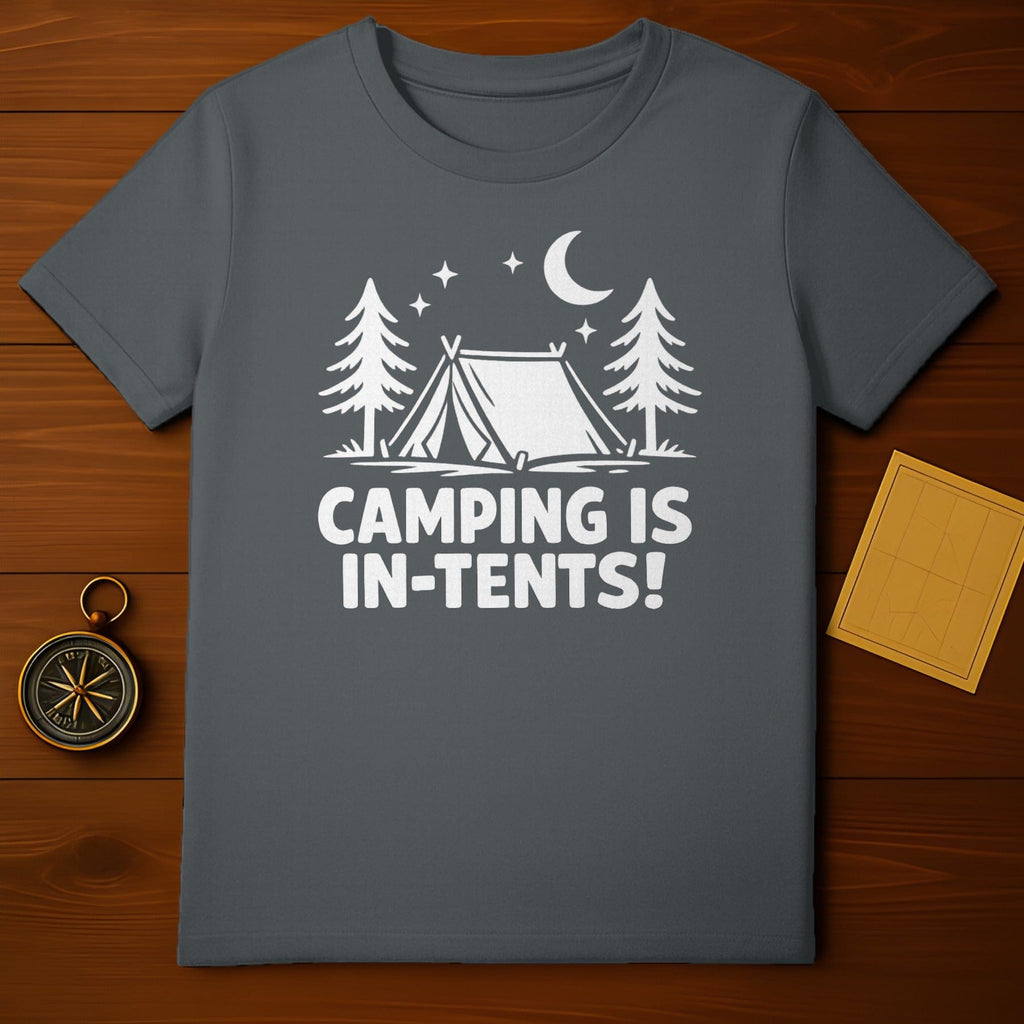 Camping Is In-Tents Funny Outdoor Adventure Shirt