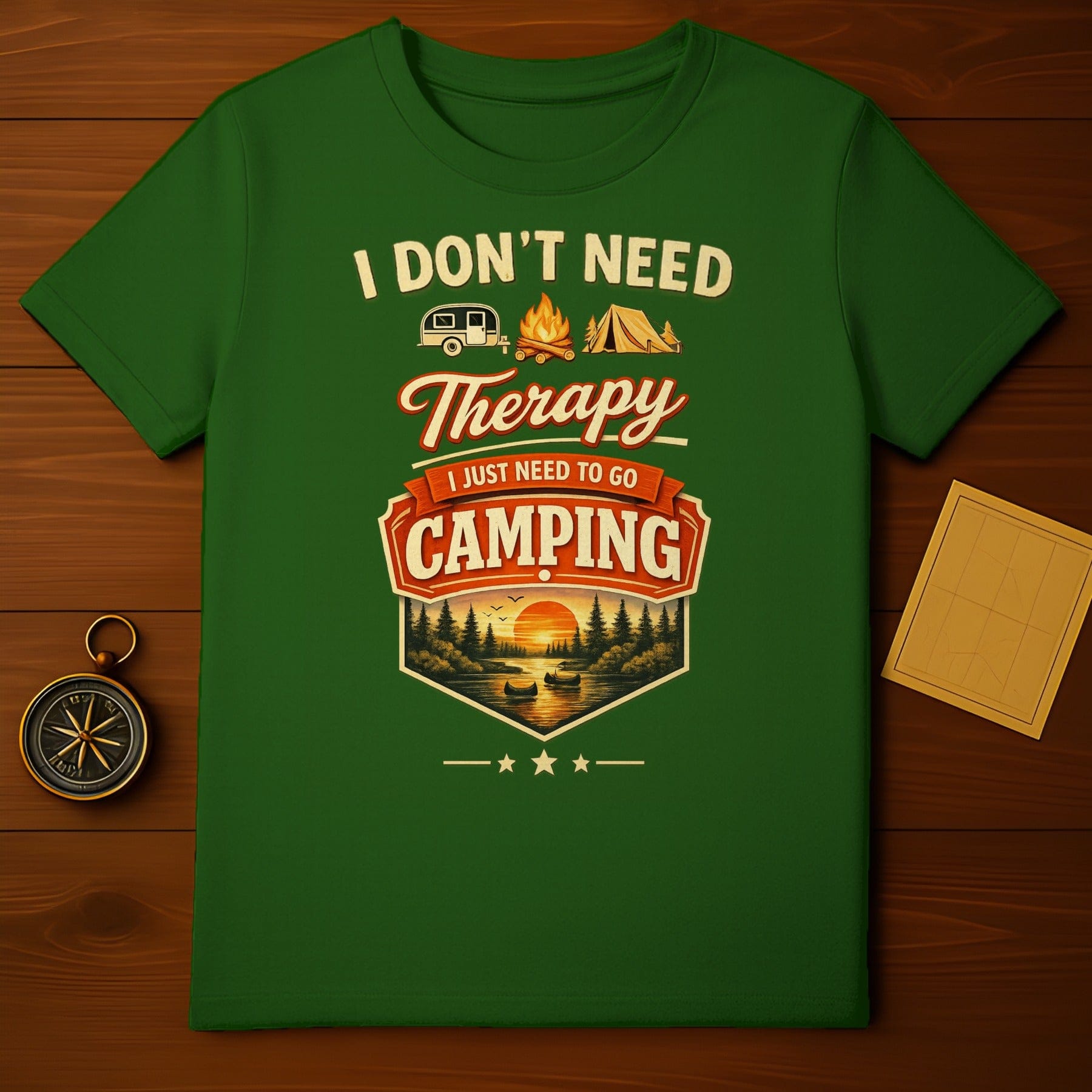 I Don't Need Therapy I Just Need to Go Camping Shirt