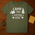 Camp More Worry Less T-Shirt