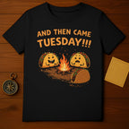 AND THEN CAME TUESDAY!!! Funny Tacos Campfire t-shirt

taco tuesday
funny tacos
taco meme
tuesday shirt
foodie shirt
mexican food
campfire tacos
cute tacos
humorous shirt
graphic tee
taco lover
food humor
pun shirt
taco party
casual tee
black shirt
unique design
gift idea
novelty shirt
cartoon tacos