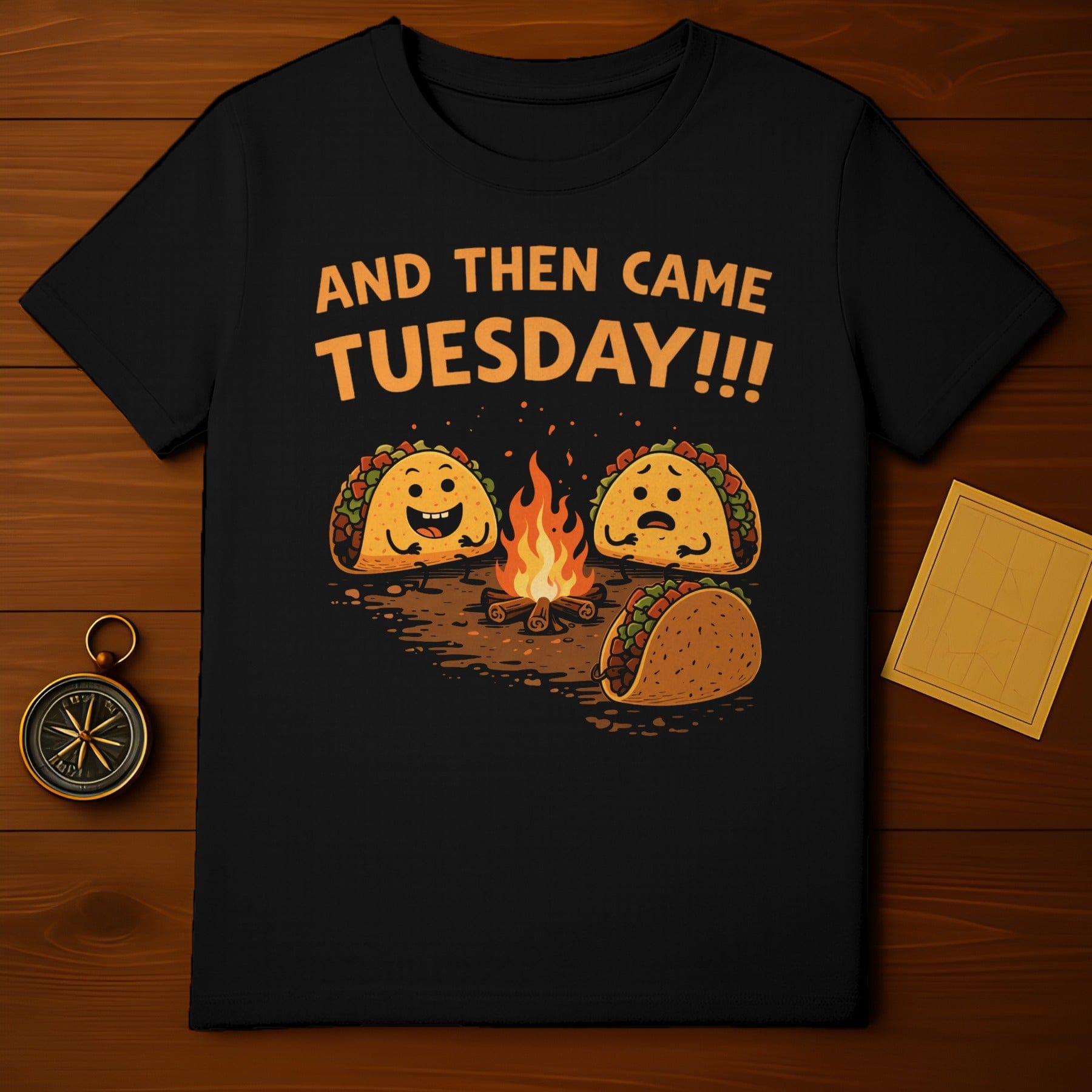 AND THEN CAME TUESDAY!!! Funny Tacos Campfire t-shirt

taco tuesday
funny tacos
taco meme
tuesday shirt
foodie shirt
mexican food
campfire tacos
cute tacos
humorous shirt
graphic tee
taco lover
food humor
pun shirt
taco party
casual tee
black shirt
unique design
gift idea
novelty shirt
cartoon tacos