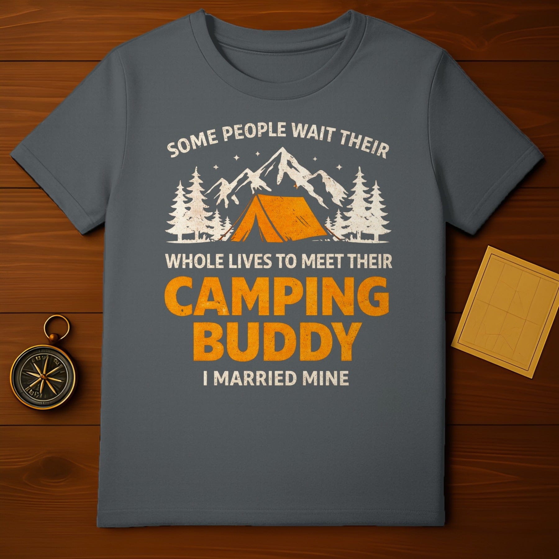 Some People Wait Their Whole Lives To Meet Their Camping Product